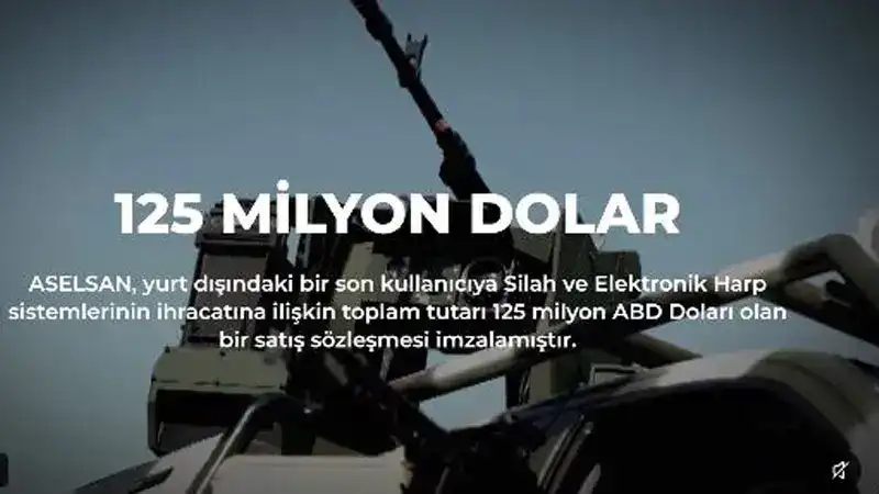ASELSAN'dan 125 milyon dolarlık ihracat anlaşması