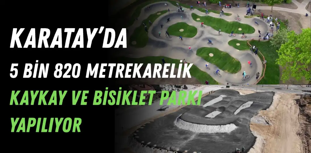 KARATAY’DA 5 BİN 820 METREKARELİK KAYKAY VE BİSİKLET PARKI YAPILIYOR